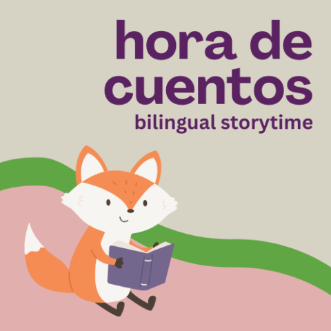 Hora de cuentos. Bilingual storytime. Cartoon fox reading a book on pink and beige background.