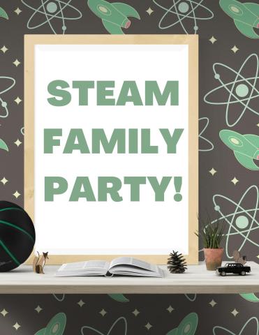 STEAM FAMILY PARTY