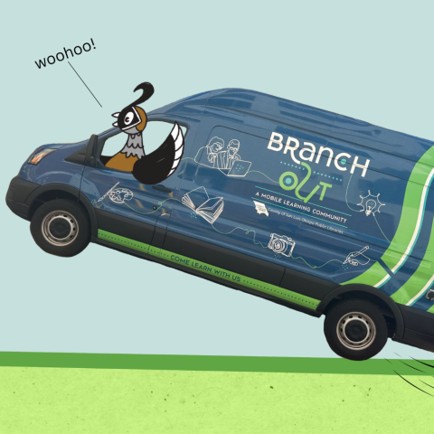 Blue and green Branch Out library van with cartoon quail driving. Woo hoo!