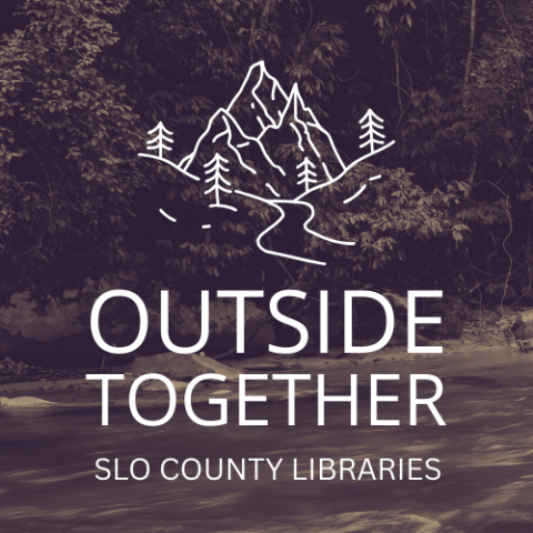Outside Together event SLO County Libraries. Illustration of mountains and road on sepia photo of river